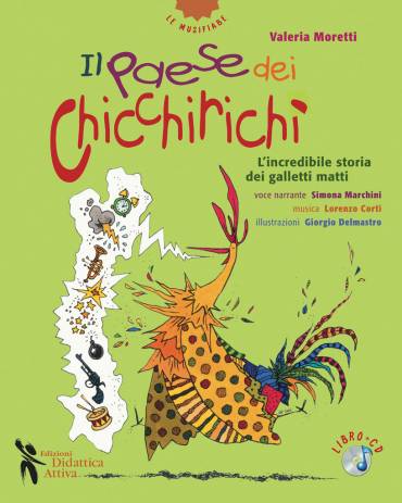 Il paese dei chicchirichì