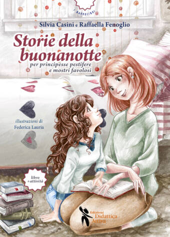 "Storie della buonanotte" di Silvia Casini e Raffaella Fenoglio