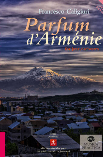 "Parfum d’Arménie" for jazz orchestra di Francesco Caligiuri