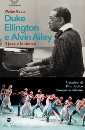 "Duke Ellington e Alvin Ailey Il jazz e la danza" di Walter Gaeta