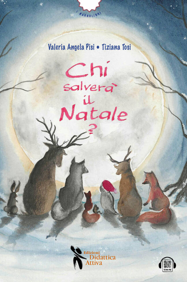 "Chi salverà il Natale?" di Valeria Angela Pisi e Tiziana Tosi